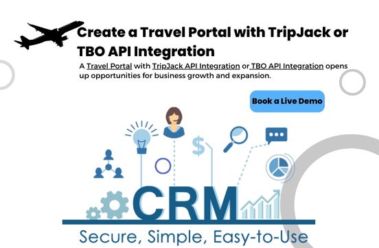 Create a Travel Portal with TripJack or TBO API Integration: Reasons To Consider It