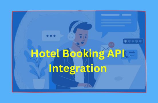 helloGTX's Hotel Booking API Integration